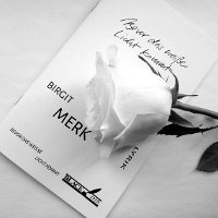 Birgit Merks Debut mir weißer Rose